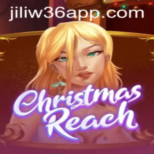 ChristmasReach: A Festive Adventure with jiliW36