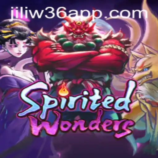 Exploring the Enchanting World of SpiritedWonders and the Magic of jiliW36